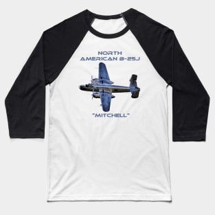 North American B-25J "Mitchell" without Background Baseball T-Shirt